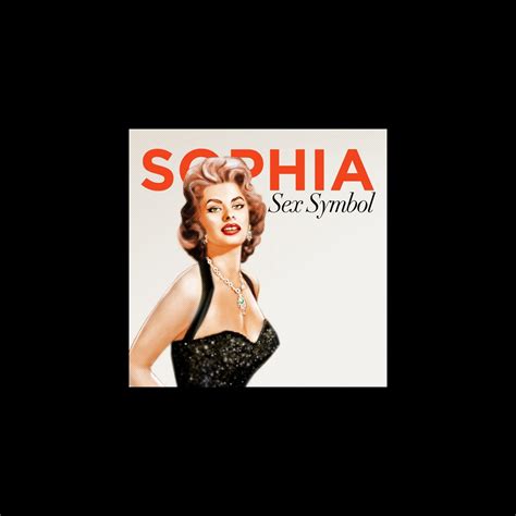 Sex Symbol Sophia Loren Album By Sophia Loren Apple Music