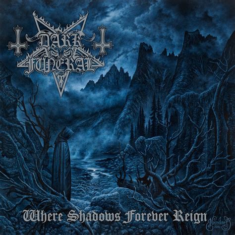 Dark Funeral – Where Shadows Forever Reign | Echoes And Dust