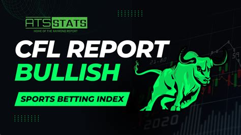 week analysis   cfl football league  sports betting index