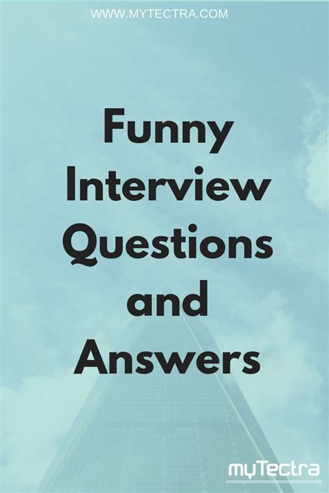 Funny Interview Questions And Answers Frequently Asked Funny