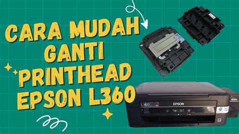 Cara Pasang Ganti Head Printer Epson L360 Cara Ganti Head Epson L360