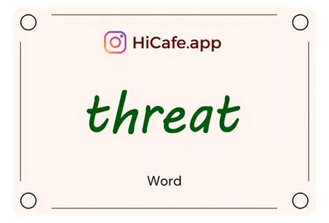 English Word Threat Meaning and Definition - HiCafe
