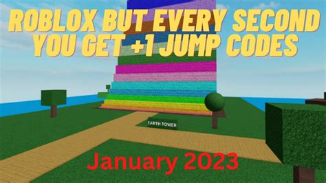 All Roblox But Every Second You Get 1 Jump Codes YouTube