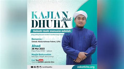 Live Kajian Ahad Dhuha Bersama Ustadz Abdurrahman Fahmi Youtube