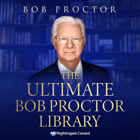 The Ultimate Bob Proctor Library The Legendary Personal Development