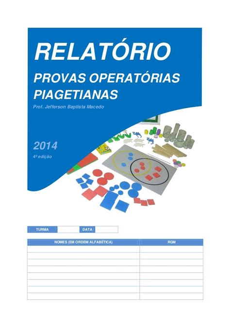 Profª Marcela Cris: Relatório Provas operatórias Piagetianas para baixar.