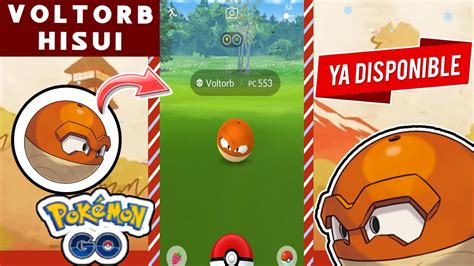 VOLTORB HISUI en POKÉMON GO DISPONIBLE Cómo CONSEGUIR a VOLTORB HISUI