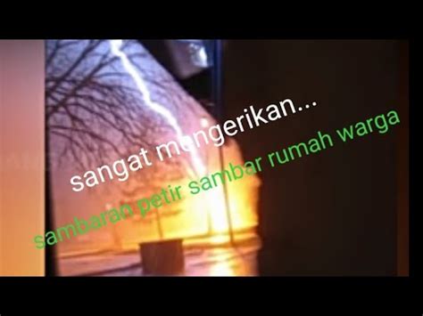 Detik Detik Petir Sambar Rumah Warga Pati YouTube