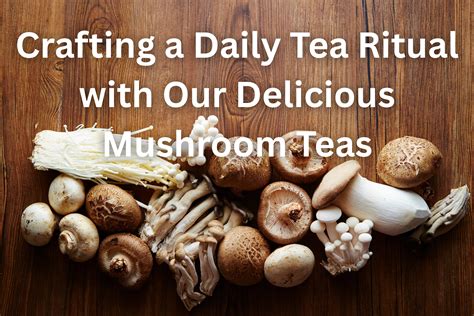 The Best Way To Make Mushroom Tea Secret For Maximum Potency - RYZE Superfoods