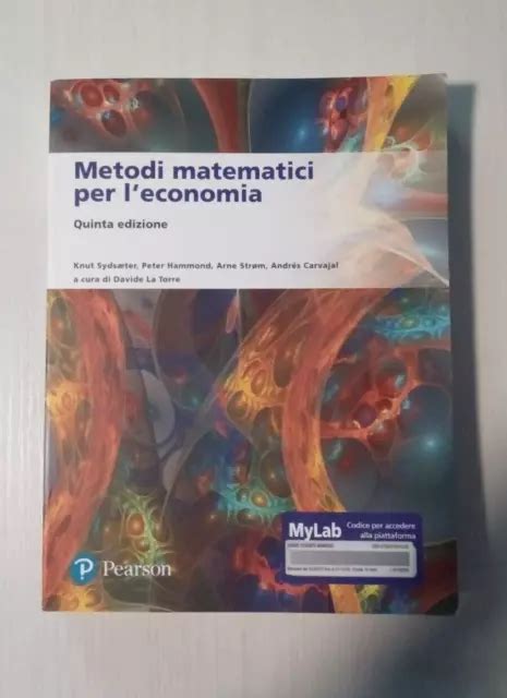 Metodi Matematici Per L Economia Mylab Quinta Ediz K Sydsaeter P