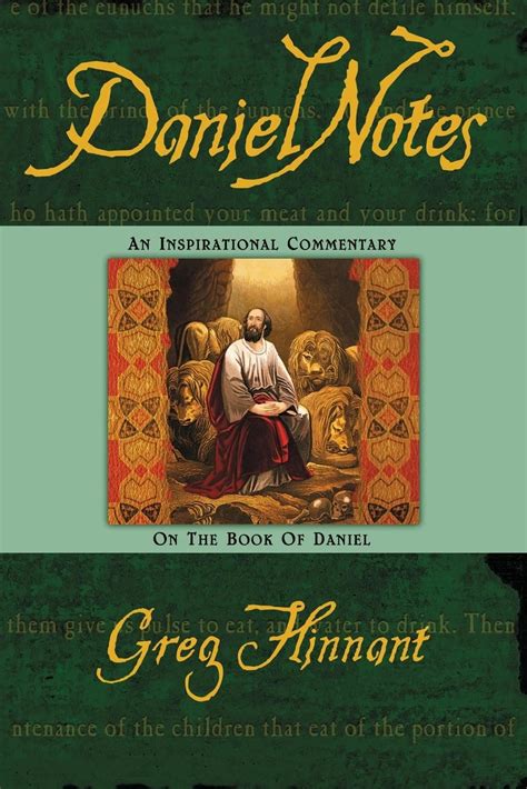 DanielNotes: An Inspirational Commentary on the Book of Daniel: Free