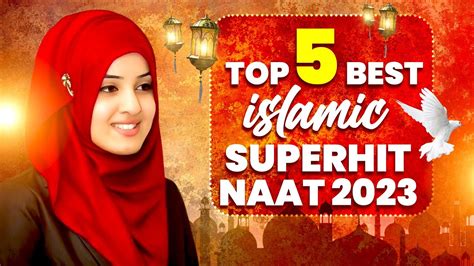 New Naat Sharif Best Islamic Naat Sharif Top Naat Sharif 2023