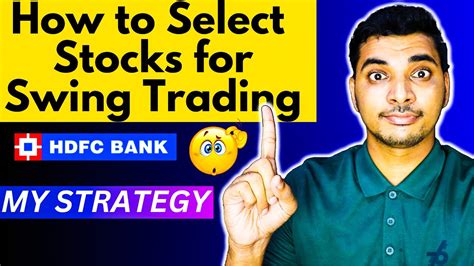 Swing Trading Kaise Kare How To Select Stocks For Swing Trading