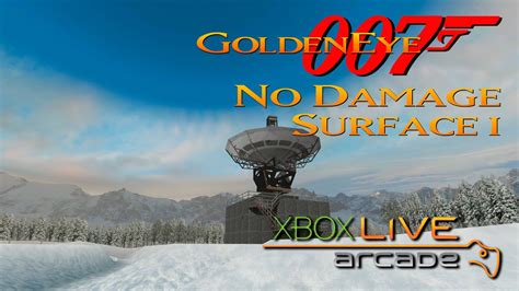 Goldeneye Xbla Surface I Agent No Damage Youtube