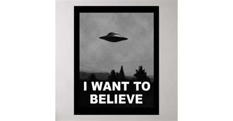 I WANT TO BELIEVE POSTER | Zazzle