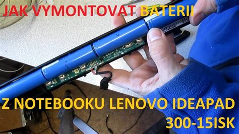 Jak Vymontovat Baterii Z Notebooku Lenovo Ideapad 300 15isk A Jak Ji