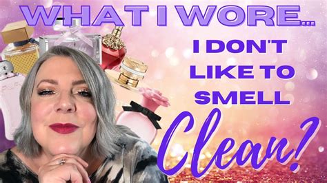 What Perfumes I Wore This Week I Don T Like Clean Fragrances Weekly