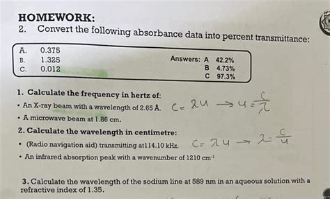 Solved Homework Convert The Following Absorbance Data Chegg