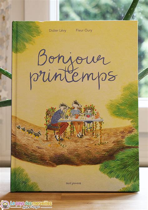 Bonjour Printemps Un Livre Sur Le Th Me De La Naissance