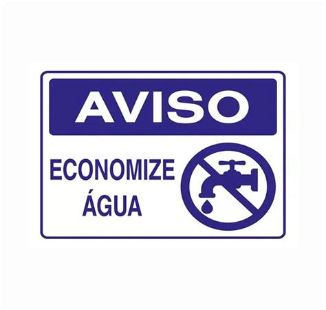 Placa PVC C 2 UND Aviso Economize Agua Rocha Etiquetas