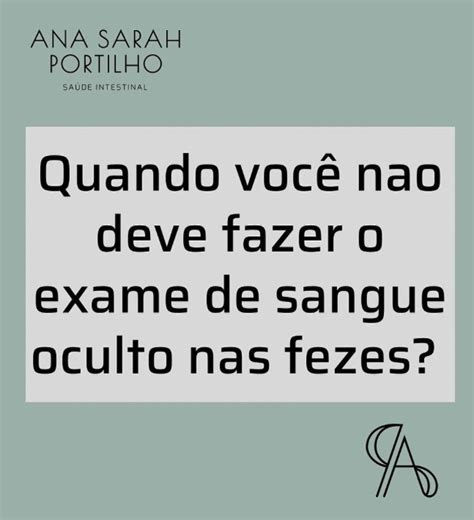 Sangue Oculto Nas Fezes Ana Sarah Portilho