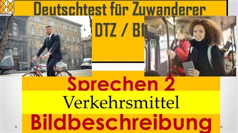 Dtz B Sprechen Bildbeschreibung Verkehrsmittel Dtz