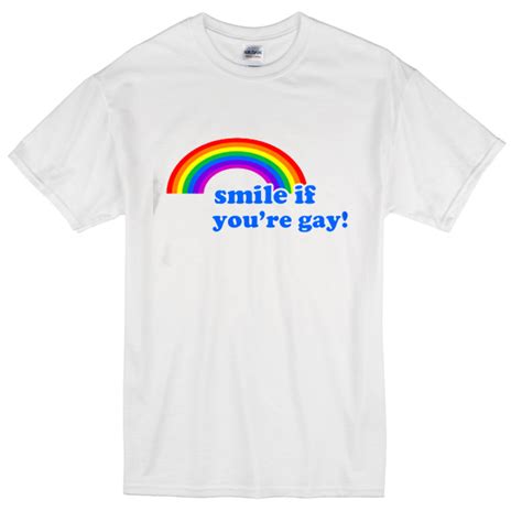 Smile If You Re Gay T Shirt