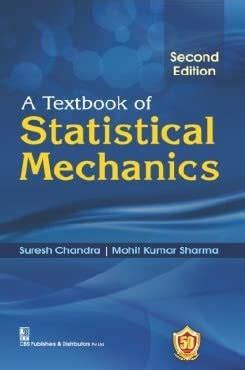 A Textbook Of Statistical Mechanics Paperback Chandra S CHANDRA S