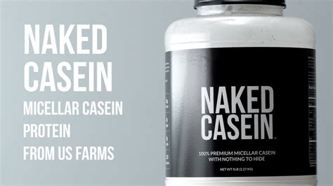 Naked Casein Best Micellar Casein Protein Powder Youtube
