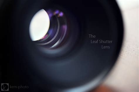 leaf shutter lenses matter kern photo kern photo