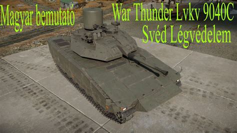 War Thunder Lvkv 9040C Magyar bemutató vélemény YouTube