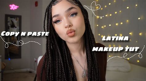 Copy N Paste Latina Makeup Tut Try W Me Youtube