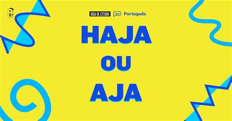 Haja Ou Aja Coração - Haja ou aja? | Guia do Estudante