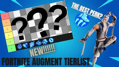 Fortnite Augment Tier List Season Fortnite Tierlist The Best