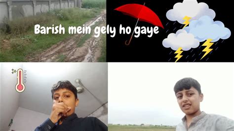 Barish Vlog ☔🌧 Bukhar ho gaya 🤒 - YouTube