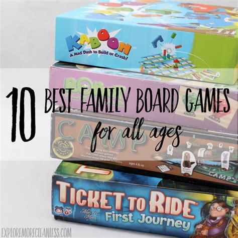 family board games   ages explore  clean