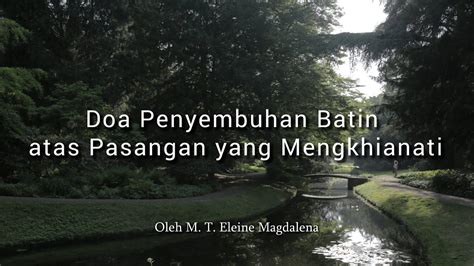 Doa Penyembuhan Batin Atas Pasangan Yang Mengkhianati M T Eleine