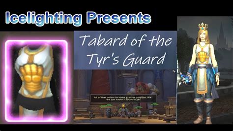 Tabard Of The Tyr S Guard Quest Now Available Follow On From Last