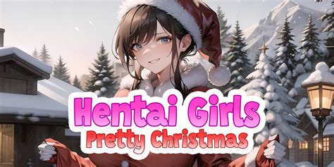 Hentai Girls Pretty Christmas Programas Descargables Nintendo Switch Juegos Nintendo ES