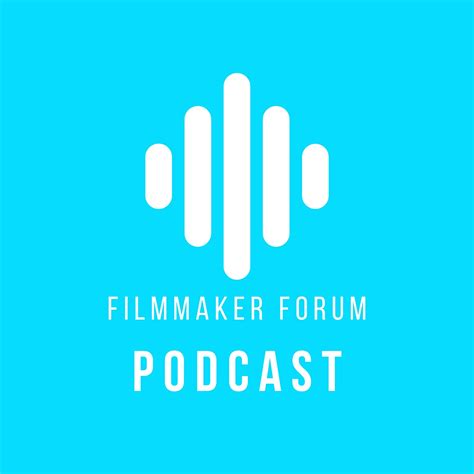 Filmmaker Forum
