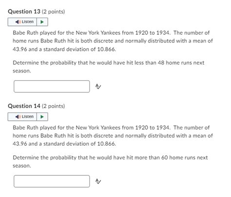 Solved Babe Ruth Played For The New York Yankees From 1920 Chegg