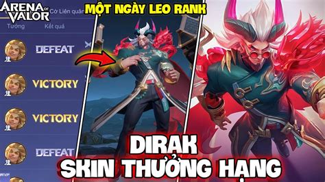 MỘT NGÀY VUX LEO RANK VỚI SKIN THƯỞNG HẠNG BẬC SS CỦA DIRAK TRÊN RANK