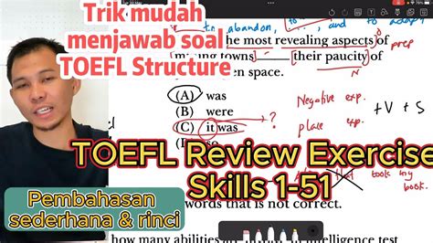 Soal TOEFL Structure Dan Pembahasan TOEFL Review Exercise Skills 1 51