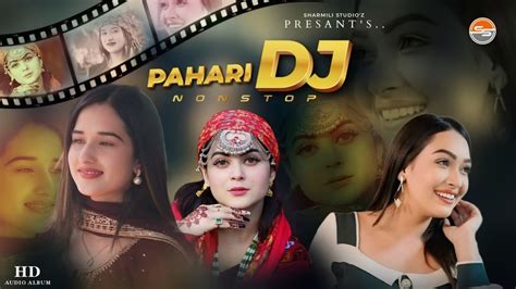 Pahari Dj Non Stop Latest Himachali Song Top Remix Pahari Song