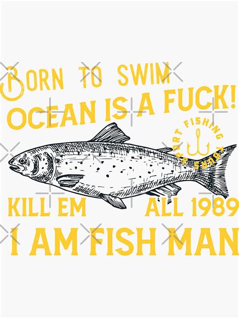 Born To Swim Ocean Is A Fuck Kill Em All Meme Sticker For Sale By Humanrightshirt Redbubble