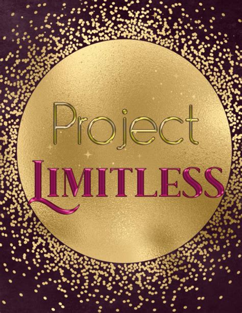 Project Limitless The Law Of Attraction 30 Day Manifestation Workbook