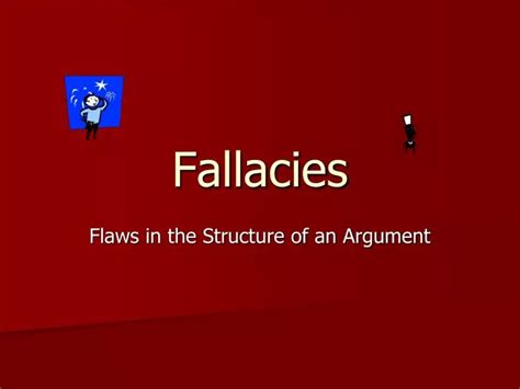 Ppt Fallacies Powerpoint Presentation Free Download Id1461677