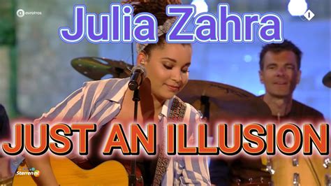 Julia Zahra Just An Illusion Live Show Lyrics Youtube