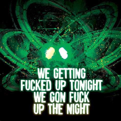 We Getting Fucked Up Tonight We Gon Fuck Up The Night Single By Dj Rehan Spotify