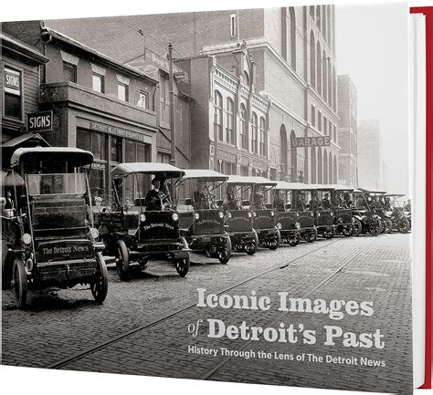 Iconic Images of Detroit's Past: History Through the Lens of The Detroit News: The Detroit News ...